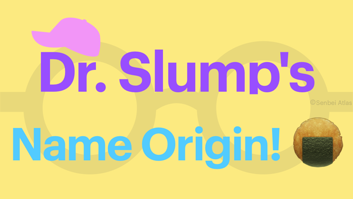 A graphic design inspired by Dr. Slump's iconic colors, featuring a pale yellow background with Arale-chan's signature large glasses. The text "Dr. Slump's" is in purple (representing Arale's hair) with a pink cap illustration on top, while "Name Origin!" is written in light blue (matching her overalls) next to a Norimaki Senbei emoji.